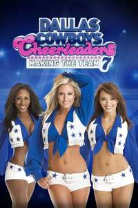 Dallas Cowboys Cheerleaders: Making the Team - Poster