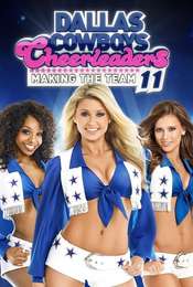 Dallas Cowboys Cheerleaders: Making the Team Season 11