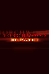 Torchwood Declassified - Posters