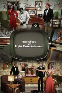 The Story of Light Entertainment - Poster