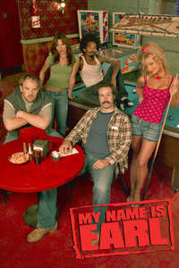 My Name Is Earl - Posters