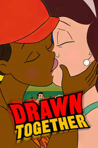 Drawn Together - Posters