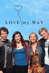 Love My Way - Poster