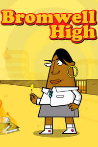 Bromwell High - Poster