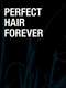 Perfect Hair Forever