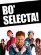 Bo' Selecta!