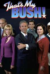 That's My Bush!