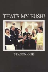 That's My Bush! - Poster