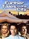 Further Tales of the City