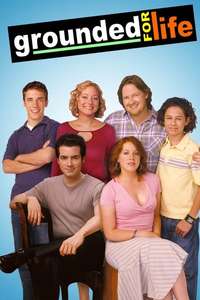 Grounded for Life - Poster