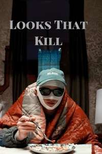 Looks That Kill - Poster