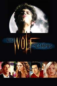 Big Wolf on Campus - Poster
