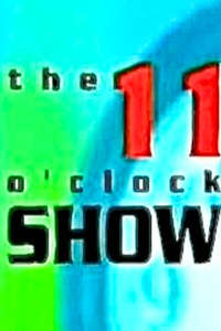 The 11 O'Clock Show - Poster