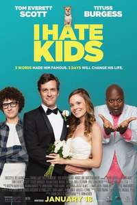 I Hate Kids - Poster