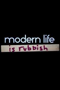 Modern Life Is Rubbish - Poster