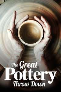 The Great Pottery Throw Down - Posters