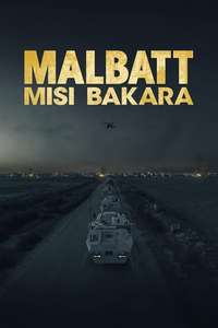Malbatt: Misi Bakara - Poster