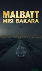 Malbatt: Misi Bakara