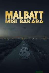 Malbatt: Misi Bakara - Poster