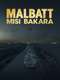 Malbatt: Misi Bakara