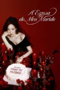 Marry My Husband - Posters