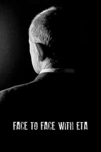 Face to Face with ETA: Conversations with a Terrorist - Poster
