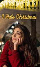 I Hate Christmas