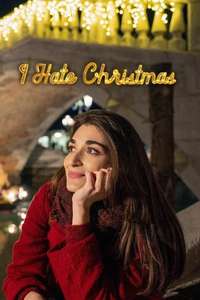I Hate Christmas - Posters