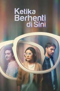 Ketika Berhenti Di Sini - Poster
