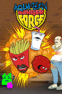Aqua Teen Hunger Force - Posters
