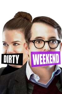 Dirty Weekend - Poster