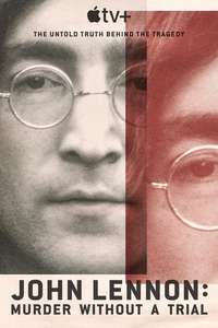 John Lennon: Murder Without a Trial - Posters