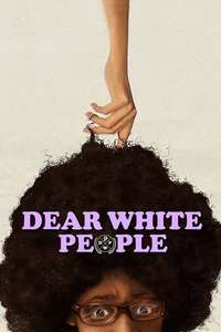 Dear White People - Poster