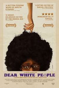 Dear White People - Poster