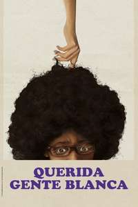Dear White People - Poster