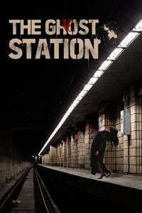 The Ghost Station - Poster