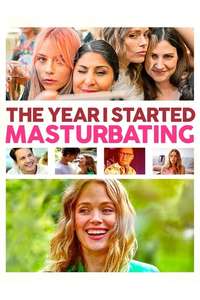 The Year I Started Masturbating - Poster
