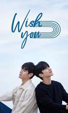 Wish You