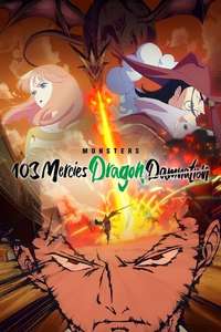 Monsters 103 Mercies Dragon Damnation - Poster