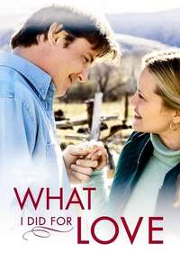 What I Did for Love - Poster