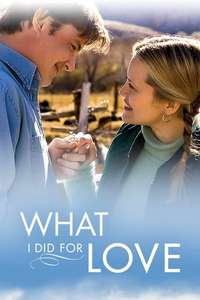 What I Did for Love - Poster