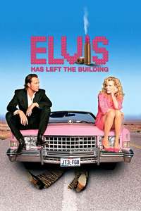 Elvis Has Left the Building - Poster