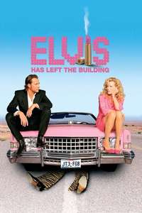 Elvis Has Left the Building - Poster