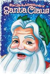 The Life & Adventures of Santa Claus