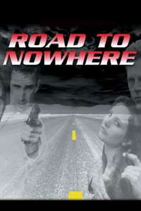 Road to Nowhere - Poster