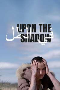 Upon the Shadow - Poster