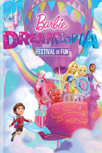 Barbie Dreamtopia: Festival of Fun - Poster