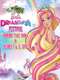 Barbie Dreamtopia: Festival of Fun