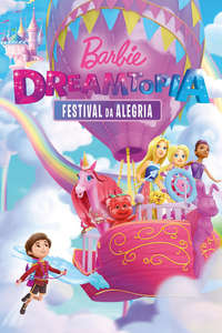 Barbie Dreamtopia: Festival of Fun - Poster