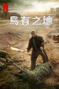 Badland Hunters - Poster